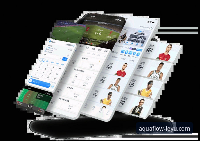 乐鱼体育APP vs 网页版：手机端下载与体验全面对比，哪个更适合你？
